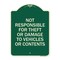 Signmission Not Responsible for Theft or Damage to Vehicles or Contents Heavy-Gauge Alum, 24" H, G-1824-23541 A-DES-G-1824-23541 - alternate 1
